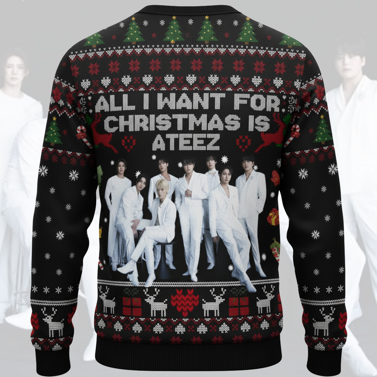 All I Want For Christmas is Atezz Ugly Sweater