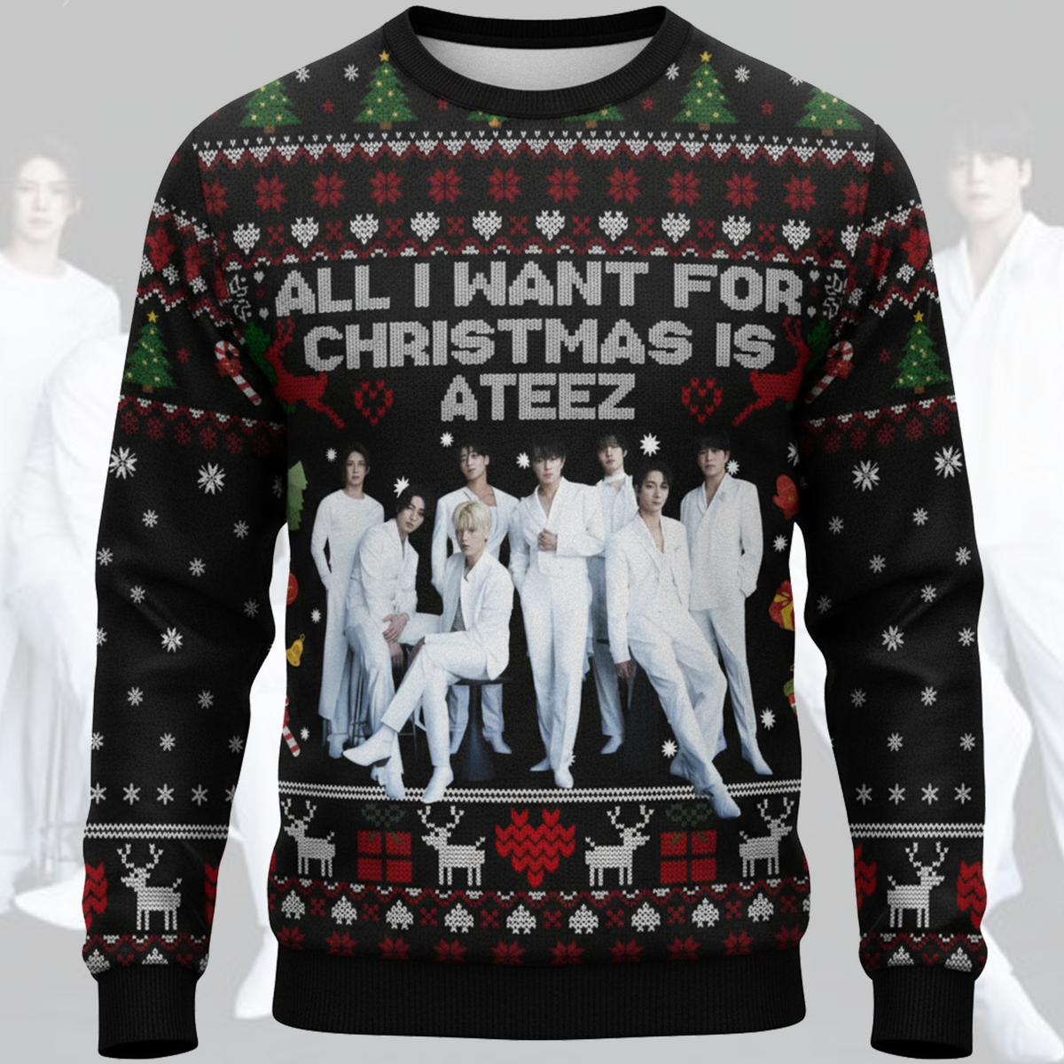 All I Want For Christmas is Atezz Ugly Sweater